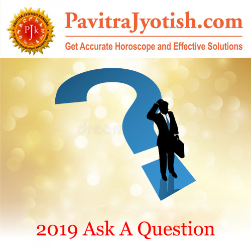 2019-Ask-a-Question-By-PavitraJyotish.jpg