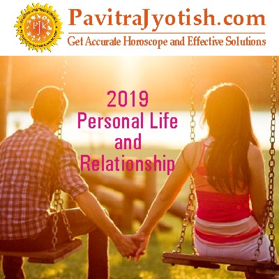 2019-Personal-Life-and-Relationships-By-PavitraJyotish.jpg