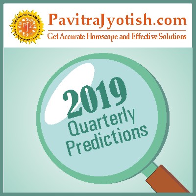 2019-Quarterly-Predictions-By-PavitraJyotish-2.jpg