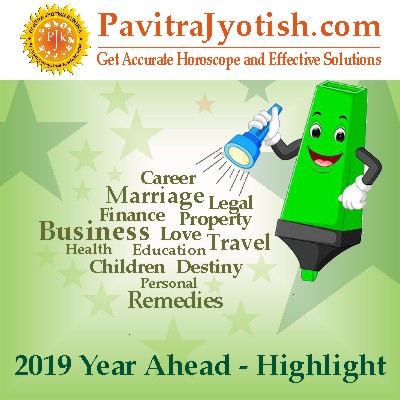 2019-Year-Ahead---Highlight-By-PavitraJyotish3316b5f2b6664ba6.jpg