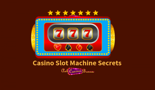 Get to know about the casino slot machine secrets by visiting a leading website, AskCasinoBonus. You can also browse our website and get a wide range of options to play online casino games with top casinos.