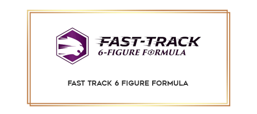 76.Fast-Track-6-Figure-Formula.png