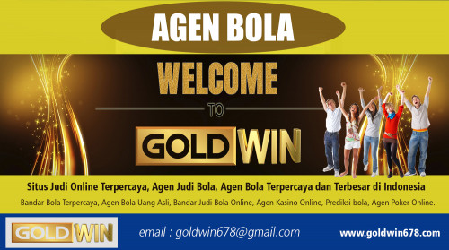 Agen bola untuk berbagai permainan at http://goldwin678.com/

layanan:
judi online
judi bola
agen bola
situs poker online
situs judi bola terpercaya

Kasino juga memiliki permainan lain yang dapat Anda mainkan jika Anda mau. Banyak kasino memiliki semacam kebijakan pengembalian persentase di mana Anda menerima sebagian dari slot gratis sebagai imbalan untuk bermain permainan uang lainnya. Banyak orang menemukan Judi Casino Online Indonesia lebih baik daripada kasino asli karena Anda dapat memainkannya dari rumah tanpa benar-benar menginjakkan agen bola kaki di kasino.

CONTACT US-
Email: goldwin678@gmail.com (Use Email to get support from our team.)
WHATS APP: +85589825761 (Use Whats app to chat with us.)
WECHAT: goldwin678 (Use Wechat to chat wiht us.)
LINE: goldwin678 (Use Line to chat wiht us.)
BBM: E3CFDE36 (Use bbm to chat wiht us.)

Social:
https://en.gravatar.com/onlinesituspoker
https://www.pearltrees.com/onlinejudi
http://onlinejudi.strikingly.com/
https://www.twitch.tv/judionline/videos/all
https://onlinejudi.contently.com/
https://judi-online15.webnode.com/
http://all4webs.com/onlinesituspoker/
https://onlinesituspoker.brushd.com/