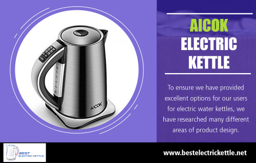 Cordless Electric Ivation Kettle has a unique and sleek design at http://bestelectrickettle.net/best-electric-water-kettle/

When purchasing an electric tea kettle you will have a wide variety to choose. The expensive ones made of brushed aluminum are made to sit on your counter and do not have to be tucked away in a cabinet, as they are so attractive. There are also many of these types of kettles that are inexpensive, decorative, and work just as well. You can find electric tea kettles in department stores and specialty shops.

My Social :
https://www.youtube.com/channel/UC_afN1Ixl2_1ZQmbD3Uq2uA
https://aicokkettle.tumblr.com/
https://kettlecomparison.wordpress.com
https://aicokkettle.blogspot.com/

Deals In....
Aicok Electric Kettle
Best Electric Glass Tea Kettle
Electric Kettle
Electric Tea Kettle Reviews
Electric Tea Kettle
Electric Water Kettle
Glass Tea Kettle
Kettle Comparison