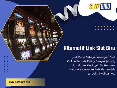 Alternatif-Link-Slot-Biru054754710b1c35d0.jpg