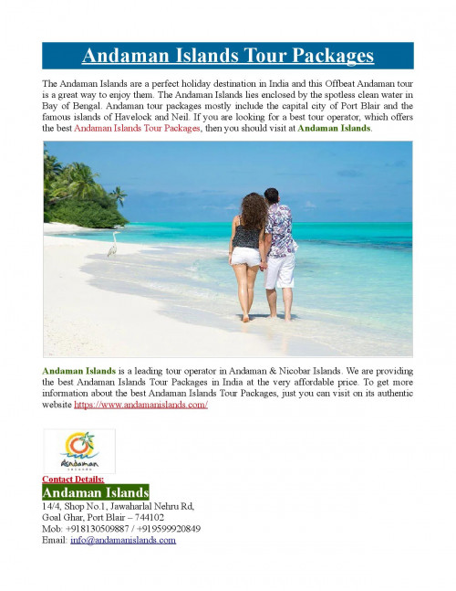 Andaman Islands is providing the best Andaman Islands Tour Packages in India at the very affordable price. To get more information about the best Andaman Islands Tour Packages, just you can visit on its authentic website https://www.andamanislands.com/