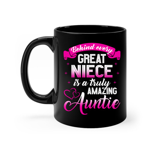 Behind-Every-Great-Niece-Is-A-Truly-Amazing-Auntie---High-Quality-Ceramic-Coffee-Mug-Unique-Gifting-ideas-for-Women-Men-Friends-Coworker-11oz.jpg