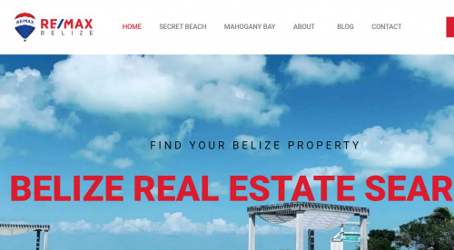 RE/MAX is not only the largest real estate company in the world, it is also the largest network of offices and agents in Belize. With offices in every corner of Belize, RE/MAX has the largest market share.

https://remaxbelizerealestate.com/