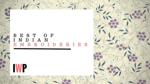 Check out the list of Best of Indian Embroideries in India. You’ll be able to choose the best one once you will be done by reading this blog. Visit our website know more!

https://blog.iwpindiaonline.com/embroidery-of-india/
