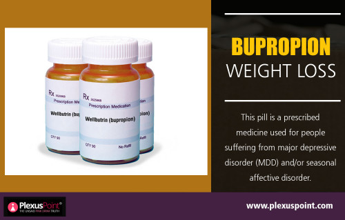 Getting to Know the Facts of Wellbutrin Weight Loss at http://www.plexuspoint.com/wellbutrin-weight-loss/

Our services-

Wellbutrin Weight Loss
Wellbutrin And Weight Loss
Bupropion Weight Loss

We all know the easiest and safest way to live a slim and healthy life is to: consume healthy foods in a balanced diet regime, exercise and stay physically active, and get a sufficient amount of rest each day. Well, weight loss pills may offer a short cut, it might not always be the best route to take. If we make a decision to take Wellbutrin Weight Loss, it is always important to understand how they work. It should be in you best interest to know what you are inserting in your body.

Add: Point Fitness, 4454 McDonald Avenue, Maitland, FL 32751  

Social:

https://www.pinterest.com/WellbutrinwhtLs/
https://www.instagram.com/wellbutrinwhtls/
https://www.reddit.com/user/WellbutrinwhtLs
http://www.alternion.com/users/WellbutrinwhtLs/
https://padlet.com/WellbutrinwhtLs