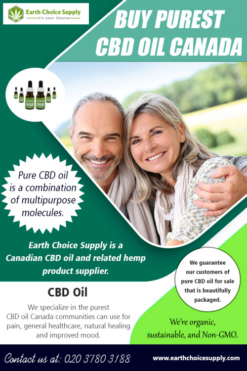 Buy purest cbd oil canada with huge variety for your needs at https://earthchoicesupply.com/ 

Visit : https://earthchoicesupply.com/pages/pure-cbd-oil-for-sale 

One of the most enticing benefits of buy purest cbd oil canada is its ability to relieve pain. In fact, CBD is a natural — read: safer — alternative to many prescription painkillers. Marijuana, in general, has been used to treat pain for centuries and its effectiveness is astounding. Studies show CBD impacts the brain’s endocannabinoid receptor activity, causing inflammation to reduce and ultimately help alleviate pain in the body.

Address : 250 Yonge Street, Suite 2201, Toronto M5B2L7 , Canada 

General Inqueries: 416-922-7238 
Email : info@earthchoicesupply.com 

Social Links : 

https://www.pinterest.ca/earthchoicesupply/ 
https://twitter.com/EarthChoiceSupp 
https://www.instagram.com/earthchoicesupply/ 
https://shopsthatsellcbdoilnearme.blogspot.com/ 
https://www.facebook.com/Earth-Choice-Supply-277887949646767/ 
https://www.youtube.com/channel/UCYgVNAV0DhYzNQ_U6PhOZtA