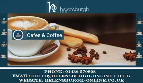 Cafes & Coffee in Helensburgh