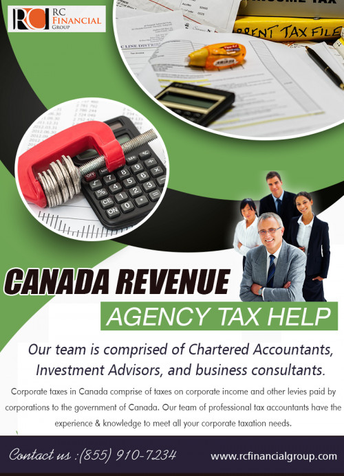 Canada revenue agency tax help for our clients AT https://rcfinancialgroup.com/canada-revenue-agency/
Find us on Google Map : https://goo.gl/maps/LHXAG1xRSU92
A tax accountant will be able to get all the necessary documents and forms required for filing the tax papers prepared and will also help you to record the tax returns. Tax consulting is essential to know more about your taxes and a tax accountant may be the answer to that. The Canada revenue agency tax help can audit GST/HST tax returns, income tax returns, excise taxes, and payroll documentation.
Social :
https://bramptonaccountant.contently.com/
https://vaughanaccount.netboard.me
https://www.pinterest.ca/adamleherfinanc/

ADDRESS - 1290 Eglinton Ave E, Mississauga, ON L4W 1K8
PHONE:  +1 855-910-7234
Email: info@rcfinancialgroup.com