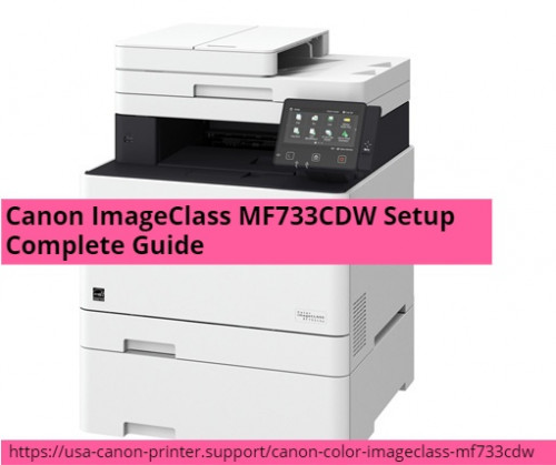 Canon-ImageClass-MF733CDW-Setup---Complete-Guide.jpg