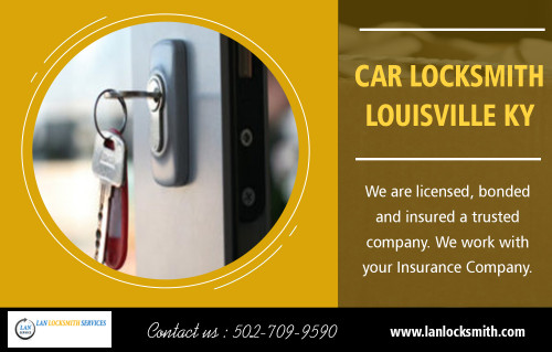 Emergency locksmith in Louisville ky with top quality reliable service at https://lanlocksmith.com/emergency-locksmith-louisville-ky/
Some of the most common services offered by an emergency locksmith in Louisville ky involve residential work. Improving security is among the main thrusts of locksmith service providers, as many of our clients are homeowners. In this type of locksmith service, the primary objective is to keep a house safe from potential intruders by strategically installing active locks on gates, doors, and even windows.
My Social :
http://lanlocksmithservices.podomatic.com/
https://www.facebook.com/L-A-N-Locksmith-Services-310662179422560/
https://twitter.com/LANLocksmith
https://plus.google.com/106114819554764171751

L A N Locksmith Services

Address: 2208 Frankfort Ave Louisville, Kentucky 40206
Phone : 502-650-1747
Business Hours: All Days Open 24 Hours

Deals In....
Auto Locksmith Louisville KY
Car Locksmith Louisville KY
Emergency Locksmith Louisville KY
Louisville Locksmith KY
Nearest Locksmith Service Cost KY