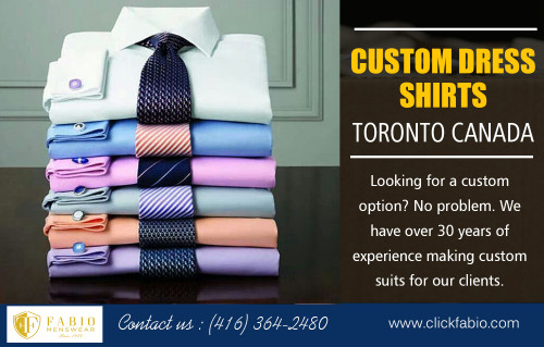 Custom Dress Shirts in Toronto Canada to make your last minute Wishlist attainable at https://www.clickfabio.com/ 

Visit : 

https://www.clickfabio.com/menswear-toronto 
https://www.clickfabio.com/custome-tailoring 

Find Us : https://goo.gl/maps/Qc27UruUezG2 

Looking for trendy formal wear? Have you tried the latest designs in suits? They are one of the most preferred and hot selling outfits for a couple of years now. They have made a great comeback in the fashion market. Fashion designers have added their modern touch by introducing new designs and patterns to the suits making it fit for various occasions. The suits come in a wide array of designs, colors, fabrics, styles, and patterns. Custom Dress Shirts in Toronto Canada is available at high prices. 

Deals In : 

Mens Suits Toronto 
Suit Shop Toronto 
Menswear Toronto 
Toronto Mens Blazers 
Tailored Suits Toronto 
Toronto Custom Dress Shirts 

Phone : (416) 364-2480 
E-mail : info@fabio.ca 

Social Links : 

https://www.facebook.com/FabioEuropeanMenswear 
https://plus.google.com/102313884771792783849 
https://www.youtube.com/channel/UCBk3idSD7cHeqrYAHZwWbyg 
https://www.pinterest.ca/torontomenssuits/ 
https://twitter.com/MenswearToronto 
https://www.instagram.com/torontomenssuits/
