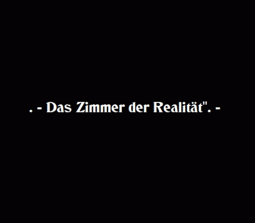 Das Zimmer der Realität