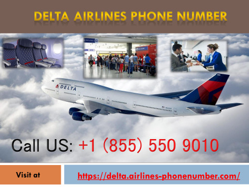 Delta Airlines Phone Number +1 (855) 550 9010 gives you all the required information about flight booking. Call the associates at this helpline and get your favourite seat reserved. The Delta Airlines Phone Number is the best airline ticket booking help desk, available for their customers. Visit at https://delta.airlines-phonenumber.com/