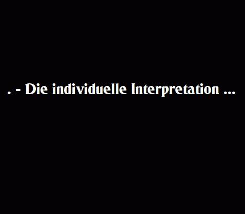 Die-individuelle-Interpretation..gif