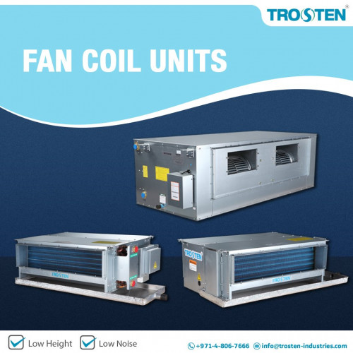 Trosten Industries provides fan coil unit in UAE and are well-known for their outstanding for their inventive and creative outlines for their trendy fan coil units.

Visit: http://www.trosten-industries.com/fcu-fan-coil-unit-manufacturer-uae/