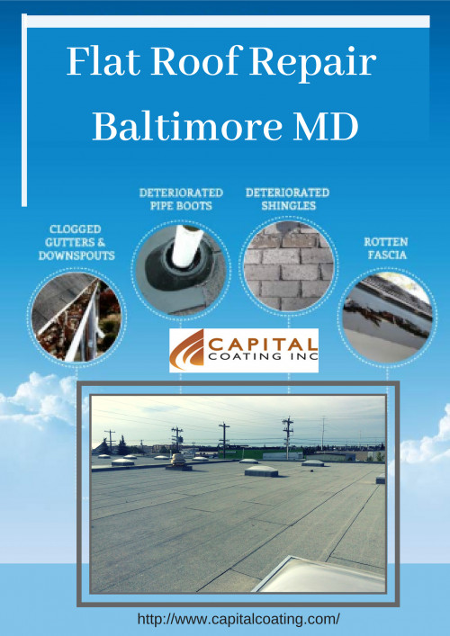 Capital Coating, Inc. is a professional commercial roofing company that offers competent flat roof repair services in Baltimore, MD.