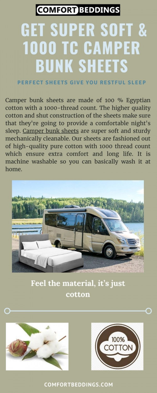 Look at this info-graphics & know about the perfect quality camper bunk sheets. These sheets are made of 100% Egyptian cotton, super soft, easy to wash & include 1000 TC in the sheets. We give the perfect size of sheets that helpful for your RV collection. For more information visit now: https://comfortbeddings.com/products/white-camper-bunk-sheets