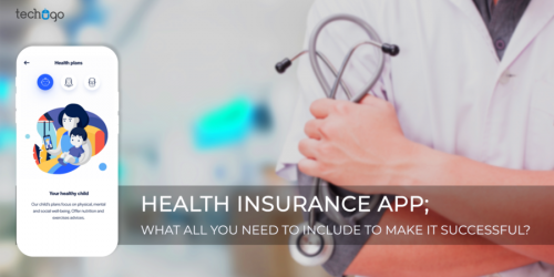 HEALTH-INSURANCE-APP-WHAT-ALL-YOU-NEED-TO-INCLUDE-TO-MAKE-IT-SUCCESSFUL.png