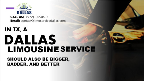 In-TX-a-Dallas-Limousine-Service-Should-Also-Be-Bigger-Badder-and-Better.jpg