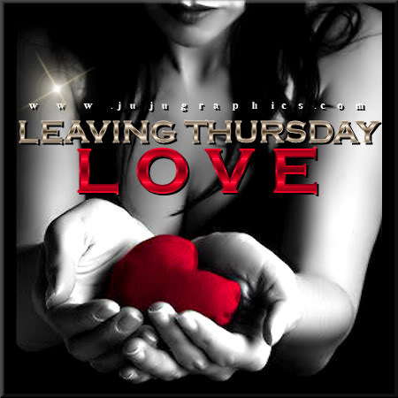 Leaving-Thursday-love.jpg