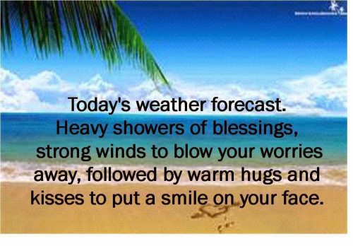 Life-Love-Quotes-Todays-Weather-Forecast.jpg