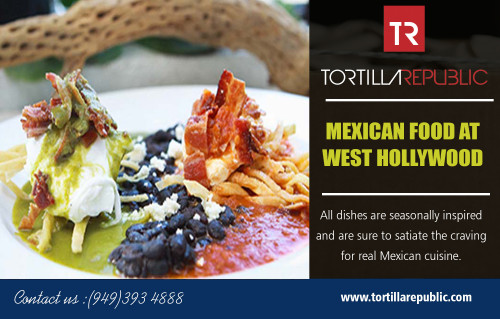 Mexican Restaurants Near West Hollywood - A Fast Food Chain With Integrity at https://goo.gl/maps/23UWhUyFCXp

Services: 
Mexican Restaurants In West Hollywood
Tacos Near West Hollywood
Best Mexican Restaurants Nearby
Mexican Food At West Hollywood
Mexican Restaurants Near West Hollywood

Nowadays, Mexican Restaurants Near West Hollywood has a lot to offer, but you still have to choose the best restaurant in your area to have the full Mexican dining experience. It is an ideal location for good food and great atmosphere. Mexican food is a particular favorite among kids, and they will be thrilled with your choice of restaurant. Sit back and enjoy the atmosphere of a Mexican restaurant with your family. Your children will be happy for the experience, and you will enjoy the night away from the house and the chore of cooking.

Tortilla Republic West Hollywood
LOCATION-
HAWAII
2829 Ala Kalanikaumaka St.
Koloa, HI 96756
(808) 742-8884

Hours Of Operation
Mon 3:00 pm - 10:00 pm
Tue to Thu 11:30 am - 10:00 pm
Fri 11:30 am - 11:00 pm
Sat to Sun 10:00 am - 11:00 pm

Social:
https://citysquares.com/b/tortilla-republic-laguna-beach-23144449
http://ezlocal.com/ca/laguna-beach/mexican-restaurant/098013326
https://www.elocal.com/profile/tortilla-republic-laguna-beach-19761954
https://www.chamberofcommerce.com/laguna-beach-ca/1338633022-tortilla-republic-laguna-beach
http://www.place123.net/place/tortilla-republic-laguna-beach-laguna-beach-united-states
https://www.gomylocal.com/biz/15869369/Tortilla-Republic-Laguna-Beach-Laguna+Beach-CA-92651
https://www.hotfrog.com/business/ca/laguna-beach/tortilla-republic-laguna-beach_43592417
https://ca.yalwa.com/ID_135922358/Tortilla-Republic-Laguna-Beach.html
http://www.brownbook.net/business/44997312
http://www.askmap.net/location/4894128/united-states/tortilla-republic-laguna-beach
http://www.mylaborjob.com/pro/tortilla-republic-laguna-beach-ca
https://yupye.com/places/united-states/california/laguna-beach/restaurants-1/tortilla-republic-laguna-beach/