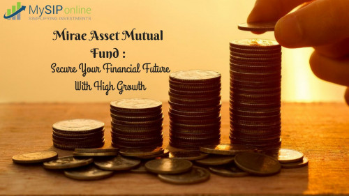 The Mirae Asset Mutual Fund aim is to provide the investors with insightful financial strategies and consistent performance over a range of products. Learn about the all latest updates of the best performing product of this AMC by Visiting https://www.mysiponline.com/mutual-funds/mirae-asset