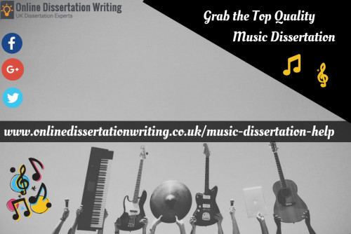 Do you need the premium quality music dissertation writing services from the professionals, then you must contact us at Online Dissertation Writing, we are offering the best music dissertation help from our expertise members.

https://www.onlinedissertationwriting.co.uk/music-dissertation-help