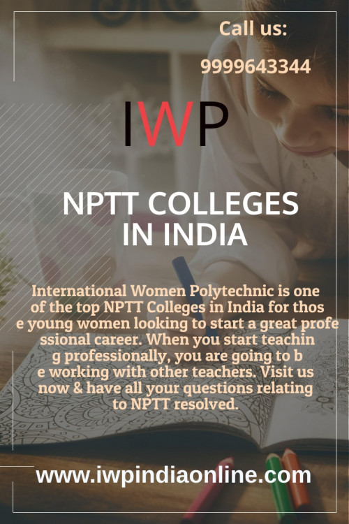 If you want to know how to become a teacher, then you need to visit the website of International Women Polytechnic. As one of the most well-known NPTT Colleges in India, we helped countless women become professionals with amazing careers. Contact us today & bring your requirements to us!

https://www.iwpindiaonline.com/nptt-institute.php