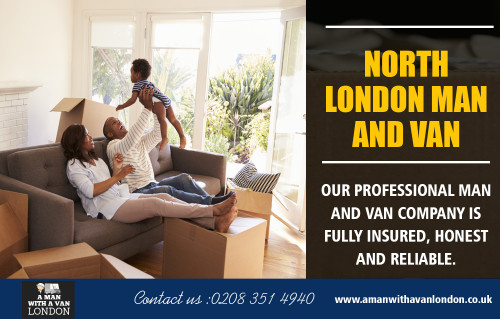 Man with van London 1 hour service to Get The Job Done at https://www.amanwithavanlondon.co.uk/

Find Us : https://goo.gl/maps/JwJmKQz4Kf92

When planning to relocate your home, you need to first decide on whether you will do it yourself or hire a reputed removal company to do it. Moving items involves packing, loading, transporting, unloading and unpacking which are not just time-consuming but back-breaking too. If you wish to resume your day-to-day activities without any back strain or muscle stiffness, you need to Hire a man with van London 1 hour service.

Address-  5 Blydon House, 33 Chaseville Park Road, London, LND, GB, N21 1PQ 
Contact Us : 020 8351 4940 
Mail : steve@amanwithavanlondon.co.uk , info@amanwithavanlondon.co.uk

Our Profile : https://gifyu.com/amanwithavan

More Images : 

https://gifyu.com/image/TpQ9
https://gifyu.com/image/TpQv
https://gifyu.com/image/TpQn
https://gifyu.com/image/TpQu
