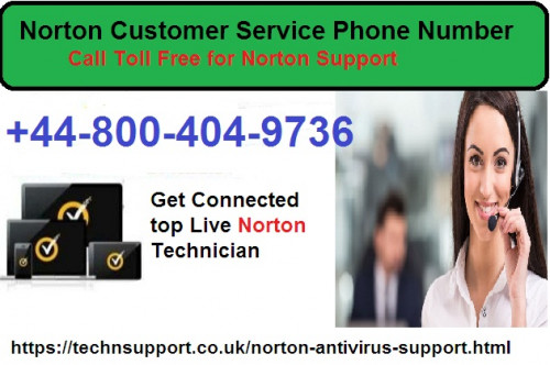 If you are confronting any sort of issue with Norton then just contact to Norton Customer Service Phone Number +44-800-404-9736.  It’s a toll free number and user can call on this number at anytime. Visit at https://technsupport.co.uk/norton-antivirus-support.html