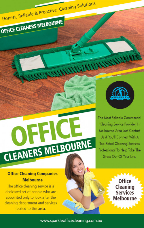 How to Choose the Right Office Cleaning Melbourne at http://www.sparkleofficecleaning.com.au/commercial-cleaning-companies-melbourne/

Service:

commercial cleaning melbourne
commercial cleaners melbourne
commercial cleaning

The leading Office Cleaning Melbourne will be able to offer you a comprehensive service that allows you to focus on all aspects of the business knowing that all your cleaning requirements are being handled by one experienced company. Being a business owner, you must have an understanding of the significance of the first impression. A clean and well-organized office presents a professional image to both the employees and the clients. Employing a professional company is an ideal way to ensure that your office space will always be clean and tidy. Here, we will discuss the top reasons why to employ a professional cleaning company.

Social:

http://www.alternion.com/users/officecleanings/
https://kinja.com/officecleanersmelbourne
https://remote.com/sparkleofficecleaningcleaning
https://www.pinterest.com.au/sparkleofficecleaningServices/
https://sparkleoffice.netboard.me/
https://www.diigo.com/user/sparkleoffice
https://twitter.com/Clubcleaning

Contact:French St, Victoria, Australia Victoria 3074
Email:melbournesparkle@gmail.com
Phone Number:042.650.7484