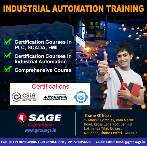 Sage Automation is a Best PLC SCADA Industrial Automation Training Institute in Thane Mumbai.we provides Best Industrial Automation , PLC, SCADA Training  with world-class training in HMI, Control Hardware, technologies and developing carrer opportunities globally..For more details : http://www.gotosage.in/ Or http://www.gotosage.in/contact-us.php Or Contact On : +91 7208056688, 022-65556688