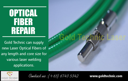 Repair miyachi fiber services for laser welding machine at https://goldtechnic.com/gold-technic-provides-mitsubishi-diaguide-optical-fiber-for-laser-welding/

Find us on Google Map : https://goo.gl/maps/adpZfGuu5oK2

You can repair broken fiber optics using one of two methods. The first is a mechanical splice where you align the two pieces of the joint and use an optical gel to assist in the light transfer. The second method involves fusing the two pieces using heat. Mechanical splices have higher loss than fusion splices, and although the equipment is less costly, the cost per splice is higher. Locate Repair miyachi fiber for quality services.

My Social :
https://ello.co/posaluxdiamond
https://archive.org/details/@posaluxdiamond
https://www.ted.com/profiles/11307436
http://www.cross.tv/posaluxdiamond

Gold Technic Diamond

Address: 3015 Ubi Rd 1, #04-208, Singapore 408704
Phone: +65 6743 5342
Fax: +65 6748 9202
Email: sales@goldtechnic.com
Operating hours :
Mon – Fri (9.00am to 6.00pm)
Sat (9.00am to 1.00pm)
Sun Closed

Deals us :
Optical fiber repair
Posalux Diamond Tools
YAG Rod,Mitsubishi ST600F
Laser focusing head