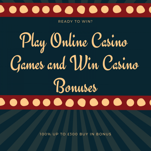 Play-Online-Casino-Games-and-Win-Casino-Bonuses.png