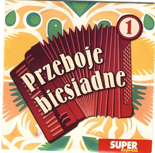 Przeboje-Biesiadne---Super-Express-vol.01.jpg