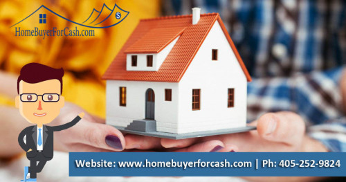 Are you seeking to Sell Your Home Fast/Quick? Then, "Home Buyer For Cash" is the best choice for you. Call us on 405-252-9824 for a quick & easy sale.