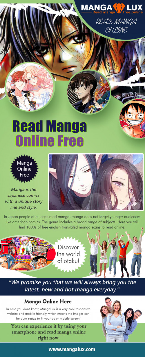 popular Manga website which is named as Mangalux at https://mangalux.com/

Service us
read manga online free
read one piece online
read one piece manga stream online
mangapanda

Online websites give an opportunity to read Manga with the help of different sites primarily dedicated to the same. Meanwhile, there is a famous mobile app developed to read Manga online free. The app is termed as Manga Rock definitive. In case of any issues regarding the website available for the Manga, people can download the app and read manga online here. This mobile app can be downloaded in any version of the software. It is effortless to use and get the best experience of reading the Manga. 

Contact us
Website-https://mangalux.com/

Social
https://www.twitch.tv/mangadex/videos
https://kissmangaonepiece.contently.com/
https://visual.ly/users/goodmangatoread/portfolio
https://fancy.com/junjiitomanga
http://dayviews.com/readmangafree/