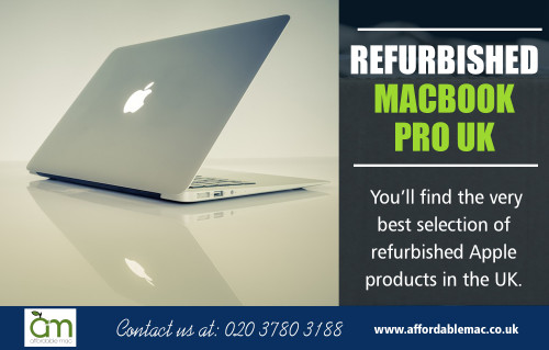 Find fantastic bargains when Buy Refurbished macbook pro UK at https://www.affordablemac.co.uk/ 

Also Visit : https://www.affordablemac.co.uk/refurbished-apple-imac 
https://www.affordablemac.co.uk/product-category/special-offers/ 

Find Us : https://goo.gl/maps/xZMiTLGJbas 

If you are having a look at buying a mac computer, you probably need to be prepared to shell out a small money to acquire this type of system. Because these are more expensive than other sorts of computers, it's likely to still do something that could permit you to save a little cash on these computers. Figure out to your best place to buy Refurbished macbook pro UK that is more suitable to your budget and for your needs. This can be much more convinent for you particularly when you've obtained a minimal funding.

Deals In : 

Refurbished Mac 
Reconditioned iMac 
Refurbished iMac 
Used Apple Mac 
Second Hand iMac 

Email : info@affordablemac.co.uk 
Telephone : 020 3780 3188 

Social Links : 

http://followus.com/refurbishedimac 
https://kinja.com/refurbishedimac 
https://secondhandimac.contently.com/ 
https://itsmyurls.com/affordablemac 

More Links : 

https://www.affordablemac.co.uk/product-category/apple-desktops/apple-imac/ 
https://www.affordablemac.co.uk/product-category/apple-desktops/apple-mac-mini/