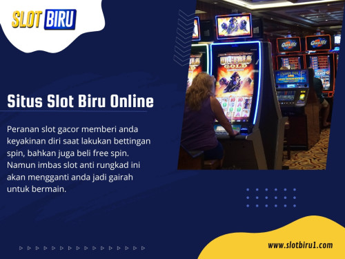 Situs Slot Biru Online