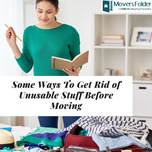 Make a list of unusable stuff that is not required in your new home before moving, you can sell or donate or even plan a garage sale.

Learn More here at:
https://www.moversfolder.com/moving-tips/some-ways-to-get-rid-of-unusable-stuff-before-moving