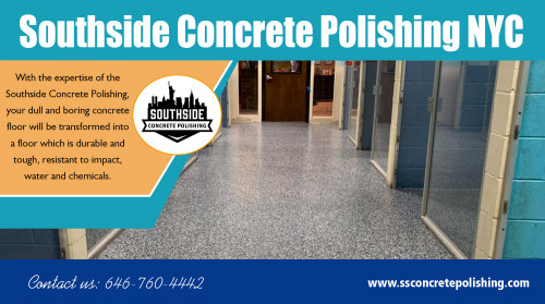 Southside Concrete Polishing NYC with unbeatable craftsmanship AT http://www.ssconcretepolishing.com/industrial-concrete-polishing/
Find Us On Our Google Map : https://goo.gl/maps/xoXeHfFKTRC2
When you install floors in your home, it is a part of home decor. Such wonderful flooring idea adds value to your property. When you construct a new house, you can install Southside Concrete Polishing NYC to add aesthetic value. For this, you need to hire professional specialists who have the best knowledge and experience to tackle any flooring projects. To meet your entire flooring requirements, we as a flooring expert focus on delivering superior installation and refinishing services.  
Social : 
https://mix.com/polishedconcretenyc
https://www.plurk.com/PolishedconcreteNYC
http://polishedconcretenyc.strikingly.com/

Add : 30 Broad St Suite 1407, New York, NY 10004, USA
Call us : +1 646-760-4442
Mail : wpl@ssconcretepolishing.com
Workin Hours : 7 days a week! 8:00am - 8:00pm
Deals in : 
Manhattan concrete new york NY
Manhattan concrete nyc
Southside concrete polishing NYC