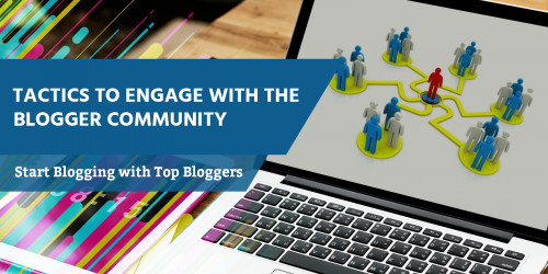 Looking for tactics to engage with the blogger community? Then, this blog can help you to find the Top Notch Tactics for Brands to Engage with the Blogger Community. Visit our official website to know more information.

https://6ixwebsoft.com/top-notch-tactics-for-brands-to-engage-with-the-blogger-community/
#Tactics #Blogger_Community