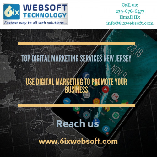 If you want to market your brand and business online, then visit 6ixwebsoft Technology the complete digital marketing firm in New Jersey where you will get result-effective & Top Digital Marketing Services New Jersey. We provide everything from search engine optimization to conversion analysis. So, visit our website now to know more.

https://6ixwebsoft.com/new-jersey/top-digital-marketing-company-in-nj/