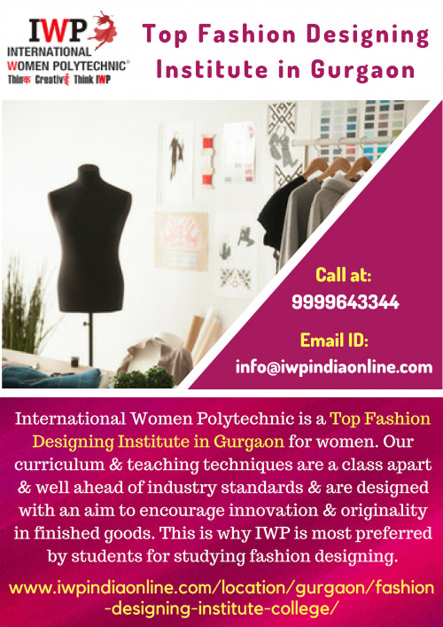 International Women Polytechnic is one of the Top Fashion Designing Institute in Gurgaon which provides an array of courses for women. Joining Fashion Designing industry provides great opportunities in India as well as all over the world. Visit our website today!

https://www.iwpindiaonline.com/location/gurgaon/fashion-designing-institute-college/